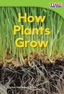 Cover: How Plants Grow - Teacher Created Materials, Inc