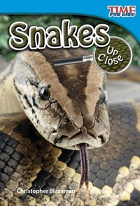Abbildung von: Snakes Up Close - Teacher Created Materials, Inc