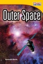 Cover: Outer Space - Teacher Created Materials, Inc