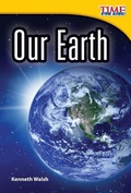 Cover: Our Earth - Teacher Created Materials, Inc
