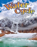 Cover: Water Cycle - Teacher Created Materials, Inc