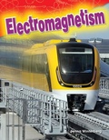 Cover: Electromagnetism - Teacher Created Materials, Inc