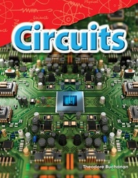 Enlarge image Cover: Circuits - Teacher Created Materials, Inc