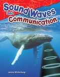 Cover: Sound Waves and Communication - Teacher Created Materials, Inc