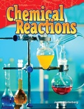 Cover: Chemical Reactions - Teacher Created Materials, Inc