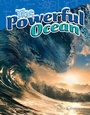 Cover: The Powerful Ocean - Teacher Created Materials, Inc