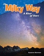 Cover: The Milky Way - Teacher Created Materials, Inc