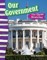 Abbildung von: Our Government - Teacher Created Materials, Inc