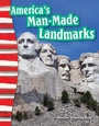 Cover: America's Man-Made Landmarks - Teacher Created Materials, Inc