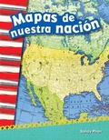 Cover: Mapas de nuestra nacion - Teacher Created Materials, Inc
