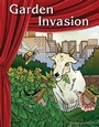Cover: Garden Invasion - Teacher Created Materials, Inc