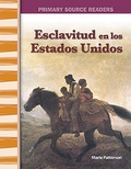 Cover: Esclavitud en Estados Unidos - Teacher Created Materials, Inc