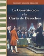 Cover: La Constitucion y la Carta de Derechos - Teacher Created Materials, Inc