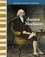Cover: James Madison - Teacher Created Materials, Inc