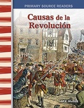 Cover: Causas de la Revolucion - Teacher Created Materials, Inc