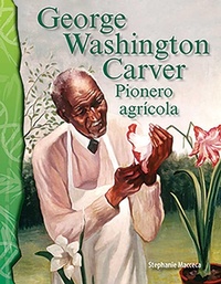 Enlarge image Cover: George Washington Carver - Teacher Created Materials, Inc