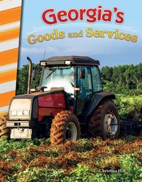 Abbildung von: Georgia's Goods and Services - Teacher Created Materials, Inc