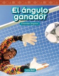 Cover: El angulo ganador - Teacher Created Materials, Inc
