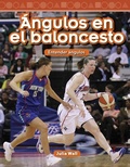 Cover: Angulos en el baloncesto - Teacher Created Materials, Inc