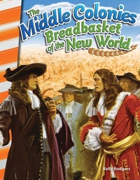 Enlarge image Cover: The Middle Colonies - Teacher Created Materials, Inc