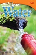 Cover: Struggle for Survival: Water - Teacher Created Materials, Inc
