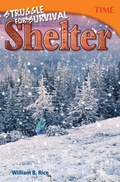 Cover: Struggle for Survival: Shelter - Teacher Created Materials, Inc