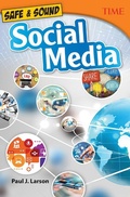 Cover: Safe & Sound: Social Media - Teacher Created Materials, Inc