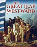 Cover: The Great Leap Westward - Teacher Created Materials, Inc