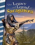 Cover: The Legacy and Legend of Sacagawea - Teacher Created Materials, Inc