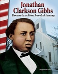 Cover: Jonathan Clarkson Gibbs - Teacher Created Materials, Inc