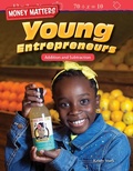 Cover: Money Matters: Young Entrepreneurs - Teacher Created Materials, Inc