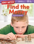 Cover: Money Matters: Find the Money - Teacher Created Materials, Inc