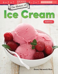 Abbildung von: The History of Ice Cream - Teacher Created Materials, Inc