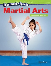 Abbildung von: Spectacular Sports: Martial Arts - Teacher Created Materials, Inc