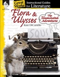 Cover: Flora & Ulysses: The Illuminated Adventures - Shell Educational Publishing