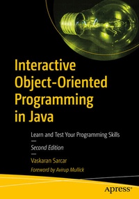 Enlarge image Cover: Interactive Object-Oriented Programming in Java - APress