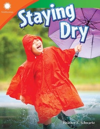 Abbildung von: Staying Dry - Teacher Created Materials, Inc