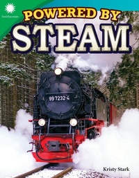 Enlarge image Cover: Powered by Steam - Teacher Created Materials, Inc