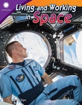 Cover: Living and Working in Space - Teacher Created Materials, Inc