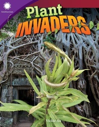 Enlarge image Cover: Plant Invaders - Teacher Created Materials, Inc