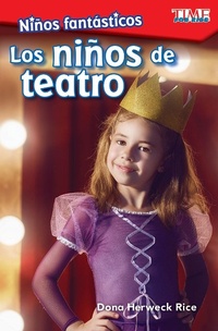 Abbildung von: Ninos fantasticos: Los ninos de teatro - Teacher Created Materials, Inc