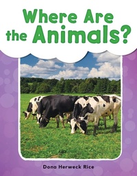 Enlarge image Cover: Where Are the Animals? - Teacher Created Materials, Inc