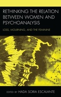 Cover: Rethinking the Relation between Women and Psychoanalysis - Lexington Books