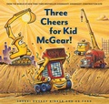 Cover: Three Cheers for Kid McGear! - Chronicle Books LLC
