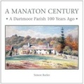 Cover: A Manaton Century - Ryelands Publishing