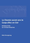 Cover: Le Chemin secret vers le corps d'arc en ciel - Books on Demand