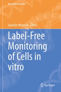 Abbildung von: Label-Free Monitoring of Cells in vitro - Springer