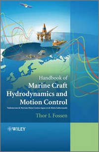 Enlarge image Cover: Handbook of Marine Craft Hydrodynamics and Motion Control - Wiley
