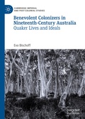 Cover: Benevolent Colonizers in Nineteenth-Century Australia - Palgrave Macmillan