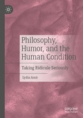Cover: Philosophy, Humor, and the Human Condition - Palgrave Macmillan
